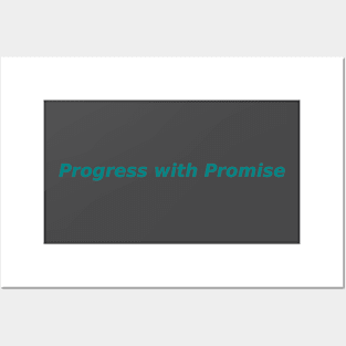 Progress with Promise Posters and Art